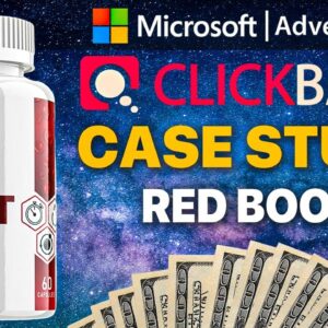 ClickBank Case Study w/ Microsoft Ads - [RED BOOST] - Can We Brand Bid Our Way to $$?